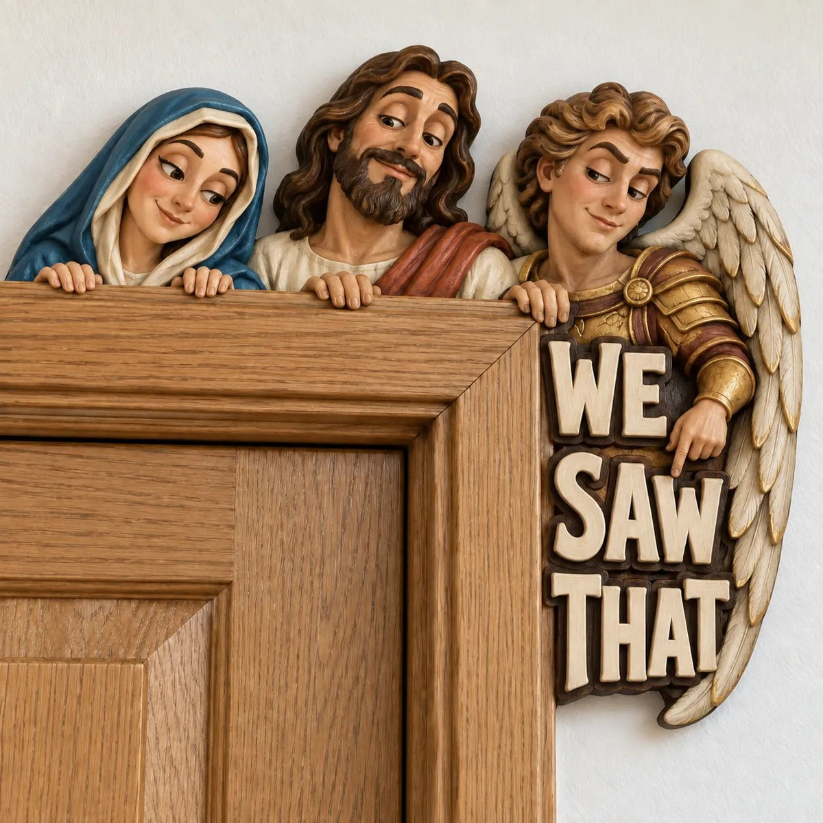 🙏 “We Saw That” 3D Hand-Painted Solid Wood Door Topper 👀