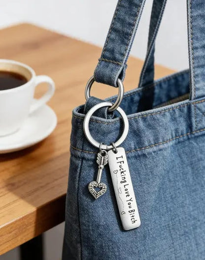 💕 Best Friend Stainless Steel Keychain " I Fxxking Love You Bxxch "